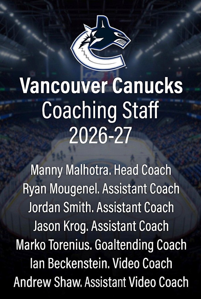 Graphic listing the Vancouver Canucks coaching staff for the 2026-27 season, featuring team logo and names with their respective positions.